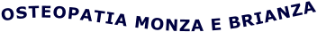 OSTEOPATIA MONZA E BRIANZA